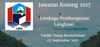 Jawatan kosong di kedah jawatan kosong kerajaan kedah kerajaan. Lembaga Pembangunan Langkawi Jawatan Kosong Lada 07 September 2017 Inimajalah Com