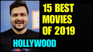 This industry has a huge collection of fan following around the world. Best Movies Of 2019 Hollywood Youtube