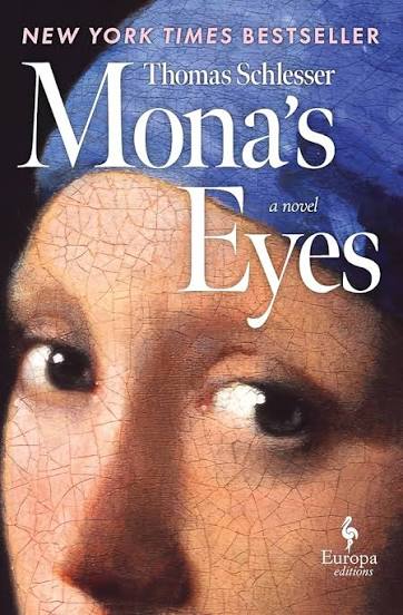 Amazon.com: Mona's Eyes: A Novel: 9798889661115: Schlesser, Thomas, Serle, Hildegarde: Books
