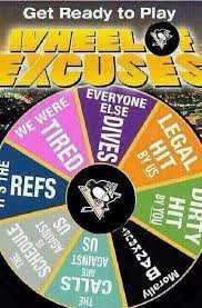 Pittsburgh Penguins Wheel Of Excuses Let S Go Flyers Ready To Play Let It Be Letting Go