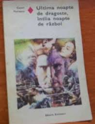 Potrivit propriilor afirmații, sergiu nicolaescu ar fi intenționat ca primul său film de ficțiune să fie o ecranizare a romanului „ultima noapte de dragoste, întâia noapte de război (1930) al lui camil petrescu, dar propunerea lui a fost. Ultima Noapte De Dragoste Intaia Noapte De RÄƒzboi By Camil Petrescu