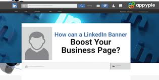 Adding a linkedin banner is the quickest way to make your profile or business page stand out. Why Linkedin Banner Is Important For Your Business Page Appy Pie