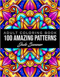 A game for you to release stress, relax, and feel positive emotions. 100 Amazing Patterns An Adult Coloring Book With Fun Easy And Relaxing Coloring Pages Summer Jade 9781079520019 Amazon Com Books