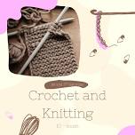 Crochet and Knitting Group