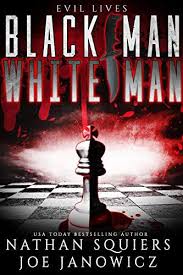 Black And White And Red All Over What S Black And White And Red All Over Black Man White Man Is A Controversial Story Set In Today S Racially Explosive World In 2020 White Man Books Kindle Reading