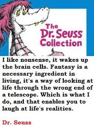 I Like Nonsense Dr Seuss Quotes Seuss Quotes Image Quotes