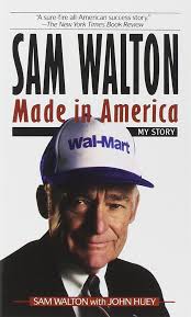 Sam Walton: Made In America by Sam Walton