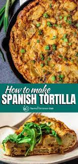This Simple Spanish Tortilla Recipe Is Absolutely The Best Super Hearty Spanish Omelette With Potatoes And Onion Mediterranean Recipes Recipes Tortilla Recipe