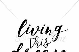 Free Free 309 Living The Dream Svg SVG PNG EPS DXF File