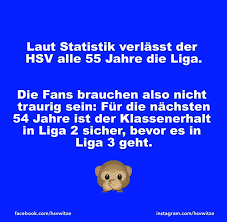 Dabei ist es eigentlich doch voll unsportlich, auf jemanden, der auf dem boden liegt einzutreten! Hsv Witze Photos Facebook