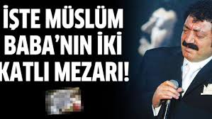 Müslüm gürses'i çok özlediğini belirten hayat arkadaşı muhterem nur, ben onunla beraber. Iste Muslum Gurses In Iki Katli Mezari Son Tv