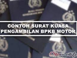 Kita akan membahas contoh surat yang lain pada artikel yang akan datang. Contoh Surat Kuasa Pengambilan Bpkb Motor Terbaru 2021 Otomotifo