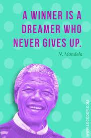 A Winner Is A Dreamer Who Never Gives Up A Winner Is A Dreamer Who Never Gives Up Nelsonmandela Wednesdaywisdom Inspirationalquotes Togetherisbe Crowdfunding Social Media Network The Dreamers