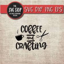 Download Coffee And Crafting Svg Cut File Clipart The Svg Stop
