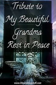  Tribute To My Beautiful Grandma Rest In Peace Rest In Peace Quotes Grandma Quotes Rest In Peace