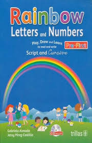Y me acordaré del pacto mío, que hay entre mí y vosotros y todo ser viviente de toda carne; Arcoiris De Letras Juegos Dibujo Y Aprendo A Leer Y Escribir Con Letra Script Y Cursiva 7 Ed Almada Gabriela Libro En Papel 9786071736444 Libreria El Sotano