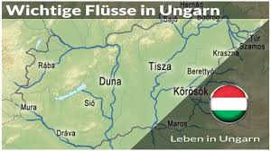 Ubersicht Wichtige Flusse In Ungarn Leben In Ungarn Youtube