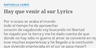 Videoclip oficial de raffaela carrà esta cantante que revolucionó la música latina en los 70's. Hay Que Venir Al Sur Lyrics By Raffaella Carra Por Si Acaso Se