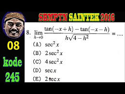 Pada kesempatan kali ini kita akan membahas soal prediksi utbk sbmptn tahun 2022 materi tentang limit fungsi trigonometri.matematika tv adalah bimbel portabl. Limit Trigonometri Sbmptn 2016 Saintek Kode 245 No 08 Youtube