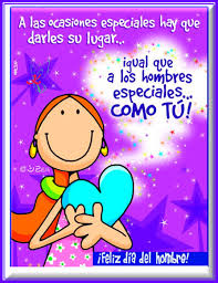Feliz Dia Del Hombre Dia Del Hombre Frases Dia Del Hombre Mensajes Dia Del Hombre