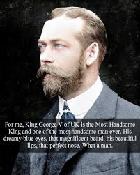 Royal-Confessions — “For me, King George V of UK is the Most Handsome...