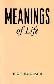 Carl and the meaning of life is a sweet picture book by deborah freedman. Meanings Of Life By Roy F Baumeister