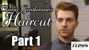 Most of the styles in a gentleman haircut sport the pompadour fashion; How To Cut A Classic Gentleman S Haircut Part 1 The Mayfair Barber Youtube