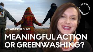 Meaningful action or greenwashing?