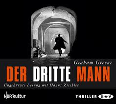 Alida valli, georges wilson, noch nach jahr und tag. Der Dritte Mann Horbuch Der Audio Verlag Krimi