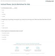 Inclined Planes Quiz Worksheet For Kids Study Com