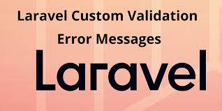 Laravel 5 multiple table unique validation. Laravel 7 Custom Validation Error Messages Example Tuts Make