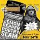 Lemon Pepper Poetry Slam (May 24th)