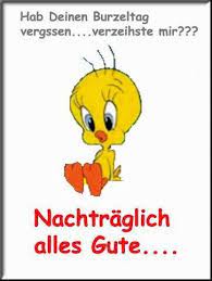 Schöne verse zum geburtstag gibt es hier. Geburtstagsbilder Nachtraglich Gb Bilder Gb Pics Gastebuchbilder Nachtragliche Geburtstagswunsche Danksagung Geburtstag Lustig Nachtraglich Zum Geburtstag