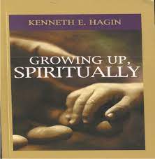 The first service begins sunday, july 25, at 6 p.m. Free Download Growing Up Spiritually By Kenneth E Hagin