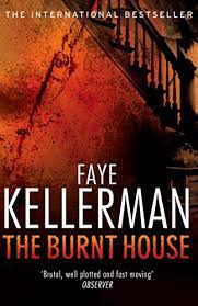 A series by faye kellerman. The Burnt House Peter Decker And Rina Lazarus Series Book 16 English Edition Ebook Kellerman Faye Amazon De Kindle Shop