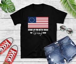 Stand Up For Betsy Ross Gift T Shirt