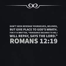 Romans 12 19 No Revenge Vengeance Quotes Revenge Quotes Bible Encouragement