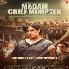 Madam chief minister is a 2020 indian bollywood political drama film directer is subhash kapoor. Madam Chief Minister 2021 Movie Posters First Look Moviesnow4u Com