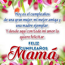 Madres Feliz Cumpleanos Mama Frases De Feliz Cumpleanos Frases De Cumpleanos Para Mama
