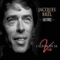Brel, Jacques : L'album de sa vie