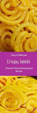 Jalebi Recipe With Step By Step Photos Crispy Juicy Jalebi Recipe To Make At Home Easily This Is The Traditi Indian Dessert Recipes Homemade Recipes Recipes