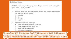 Buku tematik kunci jawaban halaman 99 100 102 103 tema 4 kelas 6 sd buku tematik subtema 3 pembelajaran 1 buku tematik kelas 6 sd tema 4 edisi revisi 2018 mengusung judul globalisasi, sementara subtema 3 berjudul globalisasi dan cinta tanah air. Jawaban Pg Evaluasi Bab 7 Halaman 103 Pai Kelas 7 Malaikat Allah Swt Youtube