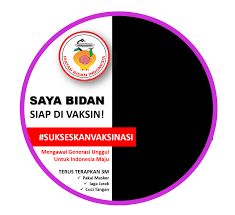 Mungkin disini masih banyak yang belum tahu apa itu twibbon. Bidan Indonesia Siap Vaksin