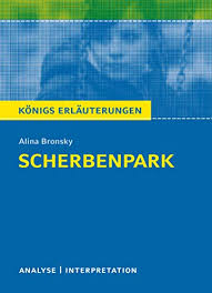 In diesem video beantworten wir die frage, wie man eine gedichtanalyse bzw. 9783804420311 Scherbenpark Von Alina Bronsky Textanalyse Und Interpretation Mit Ausfuhrlicher Inhaltsangabe Und Abituraufgaben Mit Losungen Abebooks Bronsky Alina 3804420311