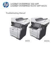 Windows 7 32 & 64 bit / 8 32 & 64 bit / server 2003 / server 2008 64 bit / server 2008 r2 / server 2012 / vista 64 bit / xp. Hp Laserjet Enterprise 500 Mfp And Laserjet Enterprise Flow Mfp Manualzz