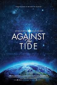 He now questions everything he was taught about religion. Against The Tide Finding God In An Age Of Science Movieguide Movie Reviews For Christians
