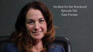 She has worked as a consultant on narrative scripts, as well as scripts… No Rest For The Weekend Podcast Episode 524 Kate Forsatz Youtube