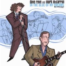 Download Dave Rave & Mark McCarron album songs: In The Blue Of My Dreams