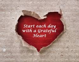 We are given another shot at doing start today with a grateful heart, gratitude is one of the most direct ways to connect with your heart and the essence of who you are. Begin Each Day Quotes Quotesgram