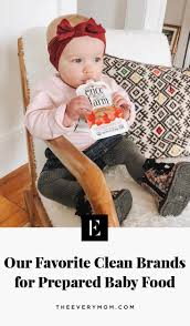 Our Favorite Clean Brands For Prepared Baby Food The Everymom